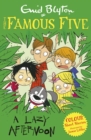 Famous Five Colour Short Stories: A Lazy Afternoon - eBook