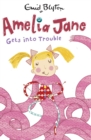 Amelia Jane Gets into Trouble : Book 3 - eBook