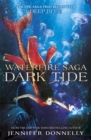 Waterfire Saga: Dark Tide : Book 3 - Book