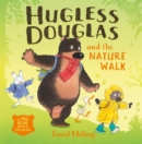 Hugless Douglas and the Nature Walk - Book