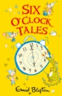 Six O'Clock Tales - eBook