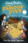 Famous Five: Five Run Away Together : Book 3 - Book