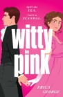 Witty in Pink - Book