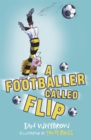 A Footballer Called Flip - Book
