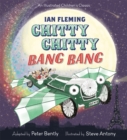 Chitty Chitty Bang Bang : An illustrated children's classic - Book