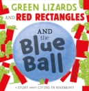 Green Lizards and Red Rectangles and the Blue Ball - Book