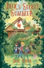 Jack's Secret Summer : An unforgettable magical adventure for readers aged 7+ - eBook