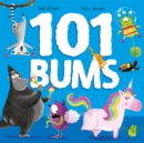 101 Bums : The hilarious bestselling, award-winning rhyming romp - Book