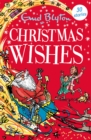 Christmas Wishes : Contains 30 classic tales - Book