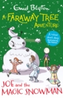 A Faraway Tree Adventure: Joe and the Magic Snowman : Colour Short Stories - Book