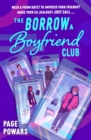 The Borrow a Boyfriend Club : a hilarious and heartwarming queer YA rom-com - Book