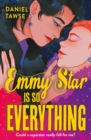 Emmy Star is So Everything : A Joyful Queer Romance Set at Drama School - Book