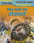 Who Split the Atom? - Book