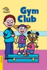 Gym Club : Level 6 - Book