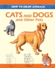 Cats and Dogs and Other Pets - Book