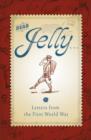 Dear Jelly : Family Letters from the First World War - eBook