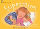 Supermum: A Book About Mothers - Book