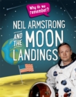 Why do we remember?: Neil Armstrong and the Moon Landings - Book