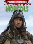 Fearless Warriors: Mongols - Book