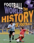 Football World: History of Football - Book