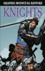 Graphic Medieval History: Knights - Book