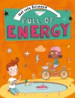 Get Into Science: Full of Energy - Book
