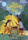 Reading Champion: The Camping Trip : Independent Reading Blue 4 - Book