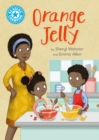 Orange Jelly : Independent Reading Blue 4 - eBook