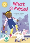 What a Mess! : Independent Reading Yellow 3 - eBook