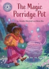 Reading Champion: The Magic Porridge Pot : Independent Reading Purple 8 - Book