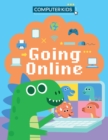 Computer Kids: Going Online - Book