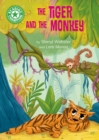 Reading Champion: The Tiger and the Monkey : Independent Reading Green 5 - Book