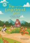 Reading Champion: Tom and the Gingerbread Man : Independent Reading Turquoise 7 - Book