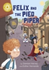 Reading Champion: Felix and the Pied Piper : Independent Reading Gold 9 - Book