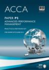 ACCA - P5 Advanced Performance Management : Revision Kit - Book