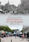 Hastings & St Leonards Through Time - Book