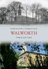 Walworth Through Time - Book