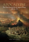 Apocalypse : The Great Jewish Revolt Against Rome AD 66-73 - Book