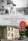 Stroud Valleys Pubs Through Time - Book