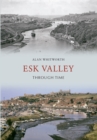 Esk Valley Through Time - Book