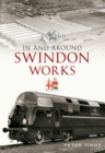 In & Around Swindon Works - Book