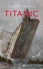 Titanic : Illustrated Edition - eBook