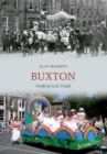 Buxton Through Time - Book