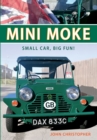 Mini Moke : Small Car, Big Fun - Book