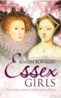 Essex Girls : The Scandalous History of the Women of Essex - eBook