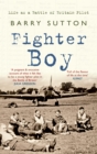 Fighter Boy : Life as a Battle of Britain Pilot - eBook