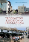 Teddington, Kingston & Twickenham : An Illustrated Walk - eBook