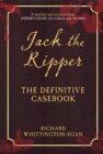 Jack the Ripper : The Definitive Casebook - eBook