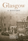 Glasgow A History - eBook