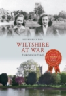 Wiltshire at War Through Time - Book